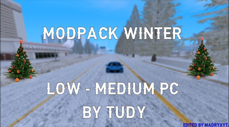 modpack winter low pc by tudy,modpack winter low pc samp,modpack winter samp