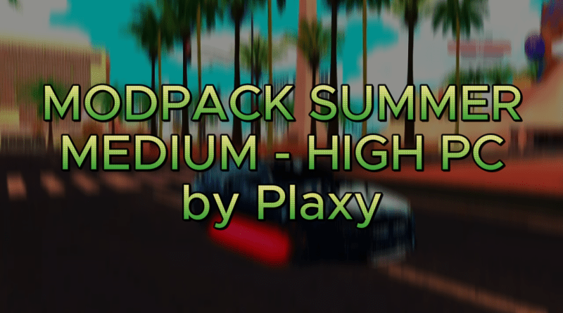 Modpack Summer Medium-High PC by Plaxy